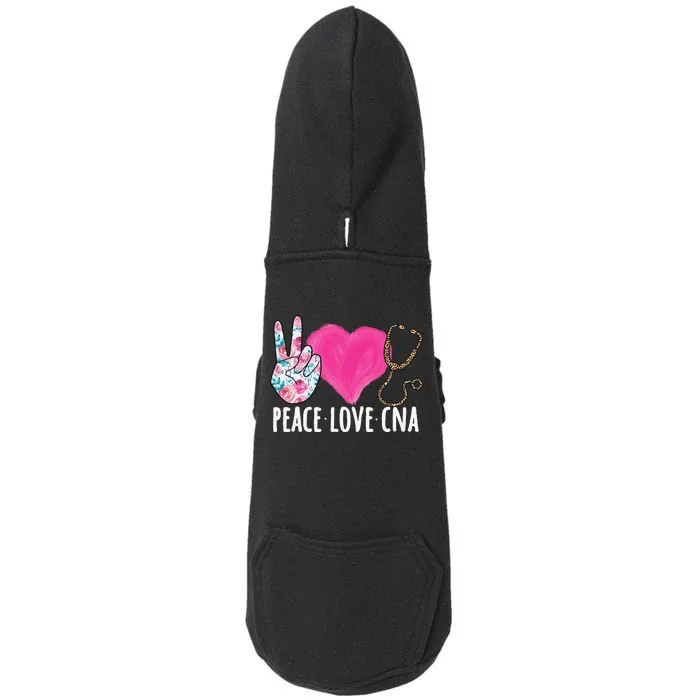 Certified Nursing Assistant Peace Love CNA Nurse Doggie 3-End Fleece Hoodie