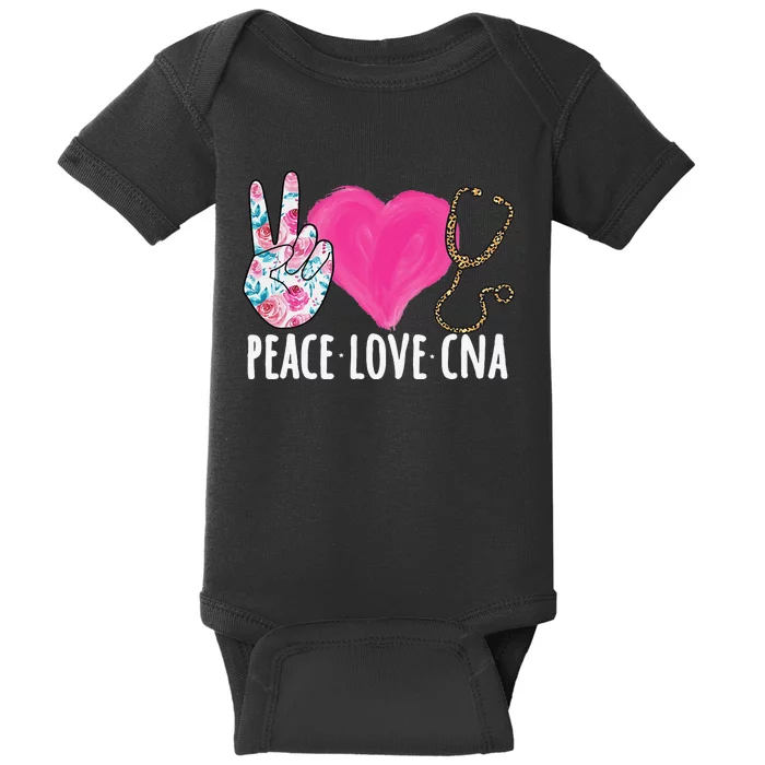 Certified Nursing Assistant Peace Love CNA Nurse Baby Bodysuit