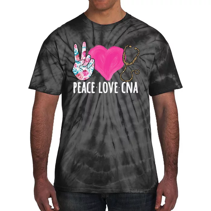 Certified Nursing Assistant Peace Love CNA Nurse Tie-Dye T-Shirt