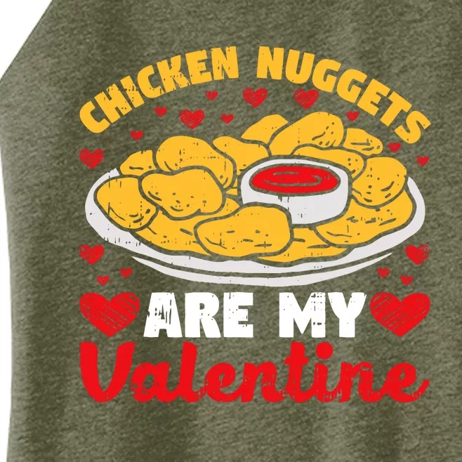 Chicken Nuggets Are My Valentine Funny Nugget Food Lover Women’s Perfect Tri Rocker Tank