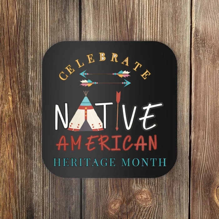 Celebrate Native American Heritage Month Coaster