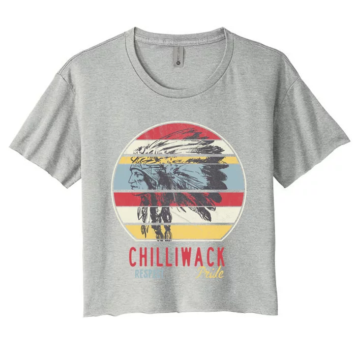 Chilliwack Native American Indian Tribe Respect Pride Retro Gift Women's Crop Top Tee