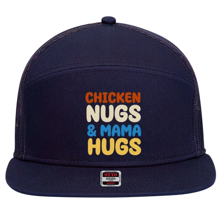 Chicken Nugs And Mama Hugs 7 Panel Mesh Trucker Snapback Hat