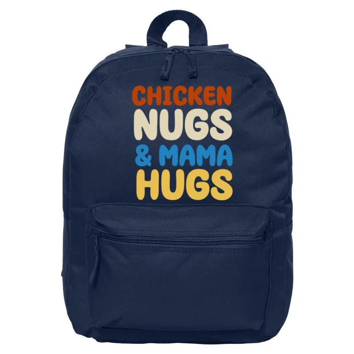 Chicken Nugs And Mama Hugs 16 in Basic Backpack