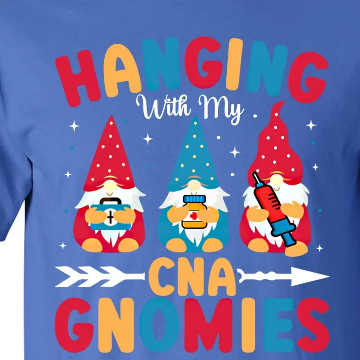 Certified Nursing Assistant Hanging With My Cna Gnomies Gift Tall T-Shirt