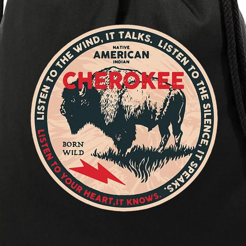 Cherokee Native American Indian Born Freedom Wild Buffalo Drawstring Bag