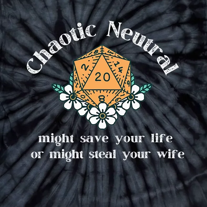 Chaotic Neutral Alignment Gamer, D20 Player Tie-Dye T-Shirt