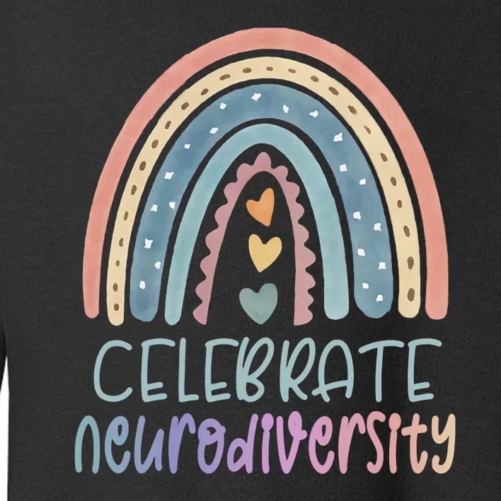 Celebrate Neurodiversity Autism Awareness Toddler Sweatshirt