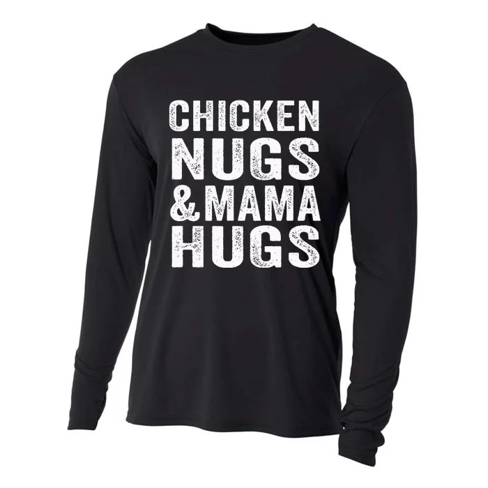 Chicken Nugs And Mama Hugs For Chicken Nugget Lover Cooling Performance Long Sleeve Crew