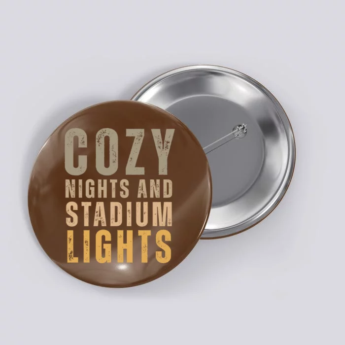 Cozy Nights And Stadium Lights Football Button