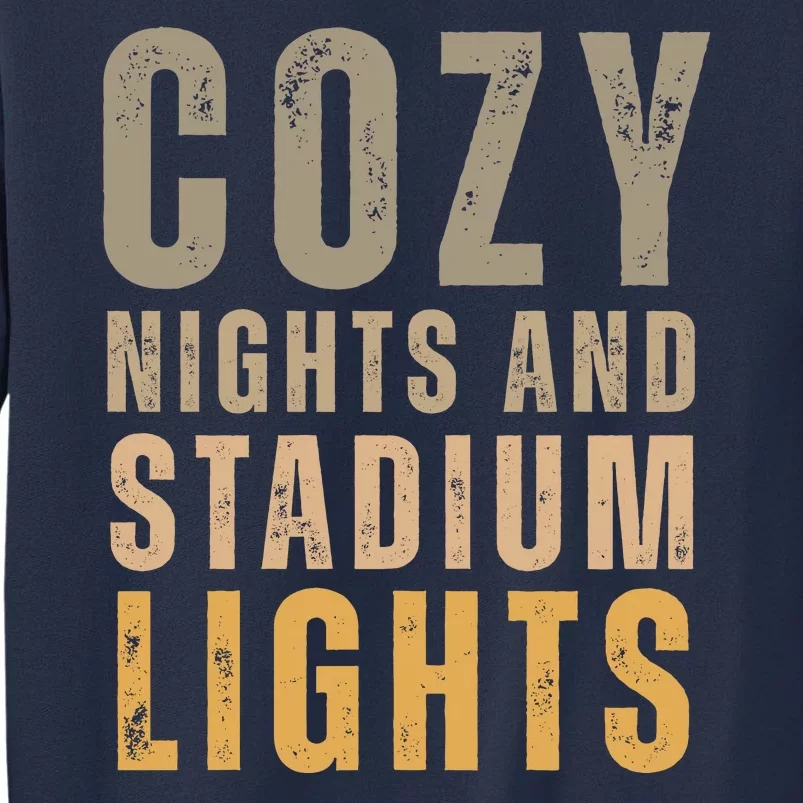 Cozy Nights And Stadium Lights Football Sweatshirt