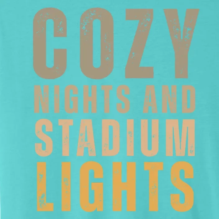 Cozy Nights And Stadium Lights Football ChromaSoft Performance T-Shirt