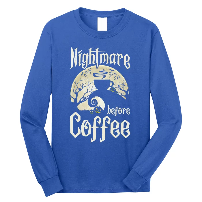 Cute Nightmare Before Coffee Halloween Funny Mug Gift Long Sleeve Shirt