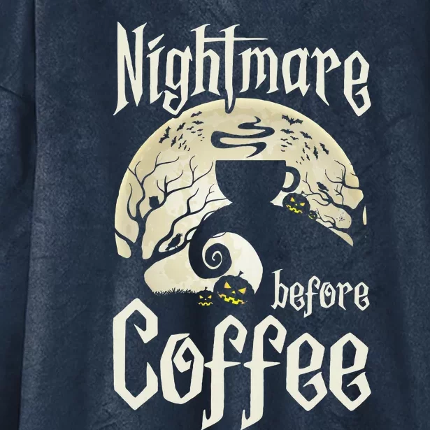 Cute Nightmare Before Coffee Halloween Funny Mug Gift Hooded Wearable Blanket