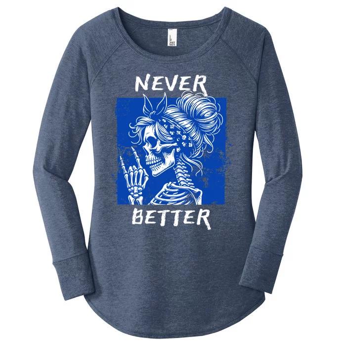 Cool Never Better Funny Skeleton Halloween Gift Women's Perfect Tri Tunic Long Sleeve Shirt