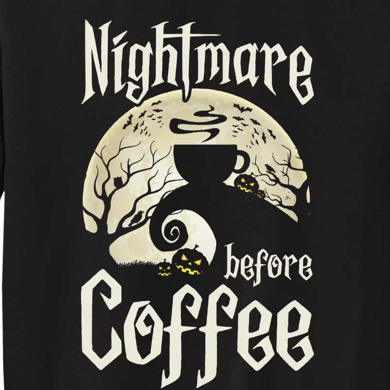 Cute Nightmare Before Coffee Halloween Funny Mug Gift Sweatshirt