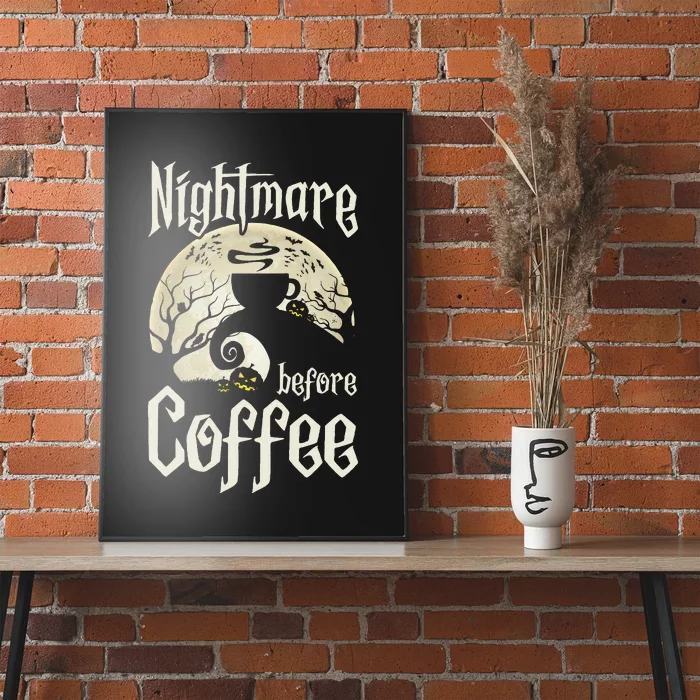 Cute Nightmare Before Coffee Halloween Funny Mug Gift Poster