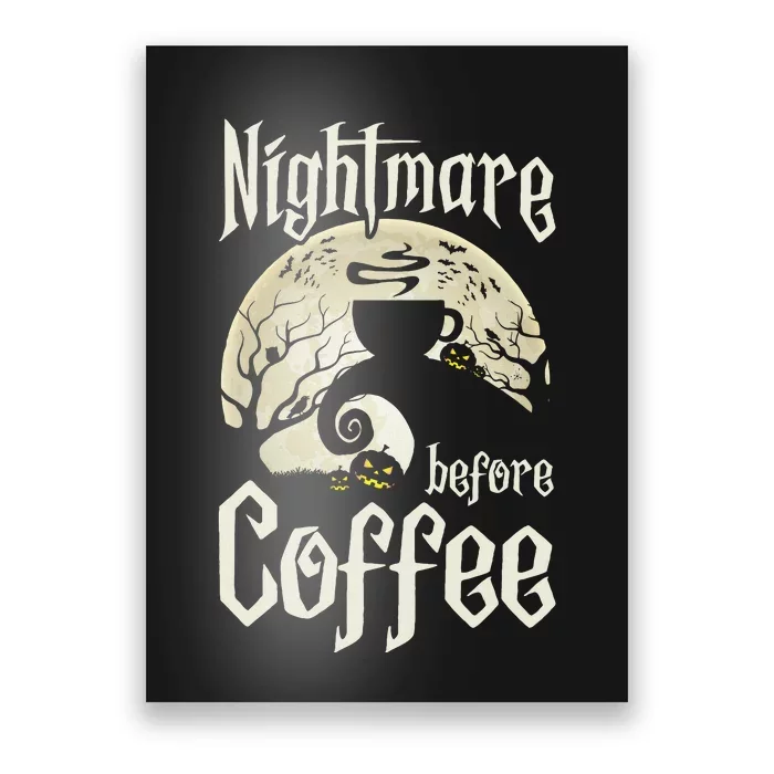 Cute Nightmare Before Coffee Halloween Funny Mug Gift Poster