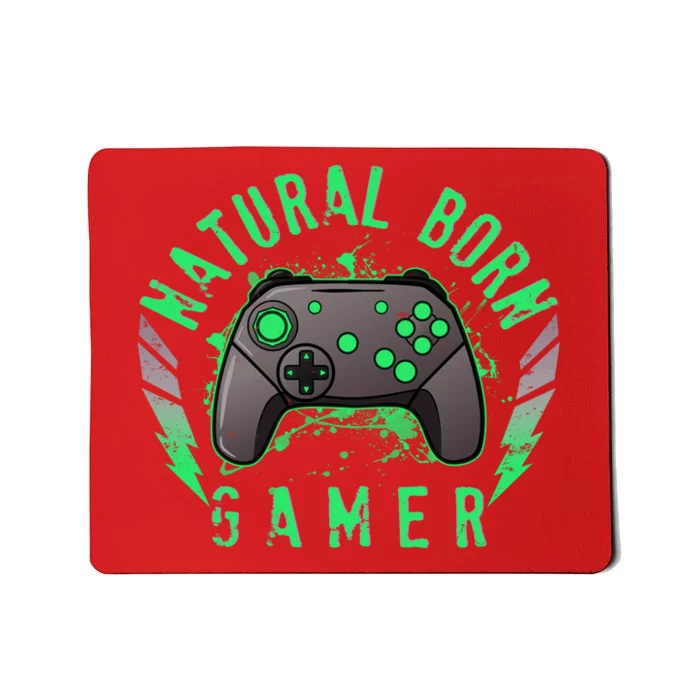 Cool Natural Born Gamer Mousepad