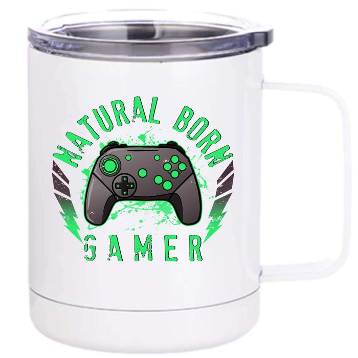 Cool Natural Born Gamer Front & Back 12oz Stainless Steel Tumbler Cup