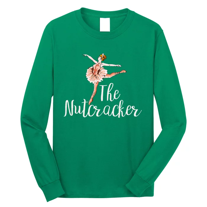 Cute Nutcracker Ballet Dance Play Dancer Gift Long Sleeve Shirt