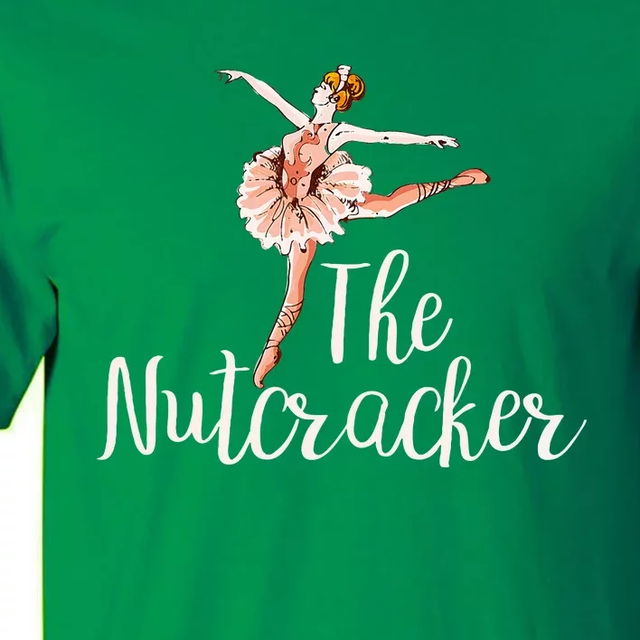 Cute Nutcracker Ballet Dance Play Dancer Gift Tall T-Shirt