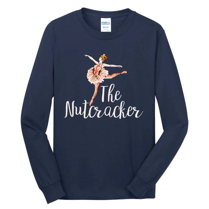 Cute Nutcracker Ballet Dance Play Dancer Gift Tall Long Sleeve T-Shirt