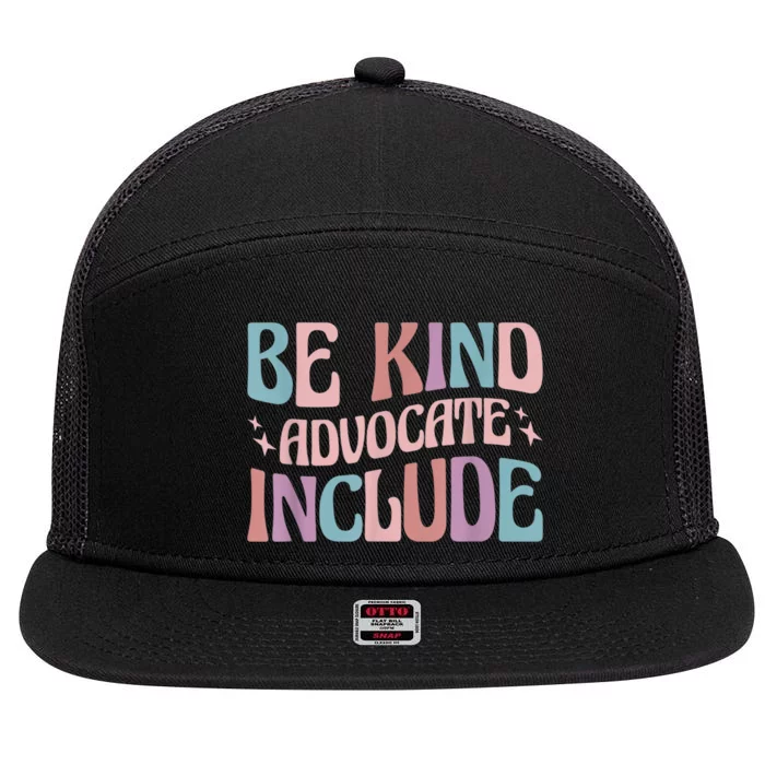 Celebrate Neurodiversity Be Kind Advocate Include Funny Gift 7 Panel Mesh Trucker Snapback Hat