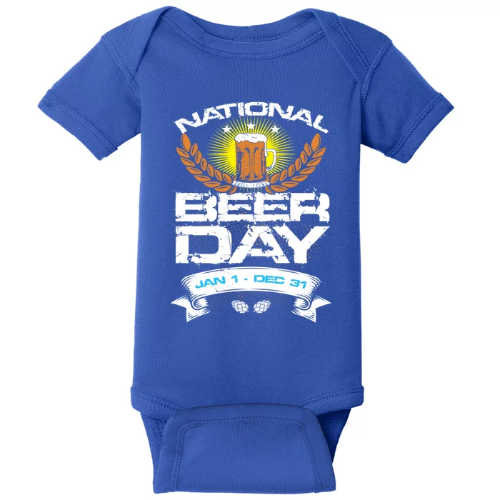 Celebrate National Beer Day All Year Un Ing Cool Gift Baby Bodysuit