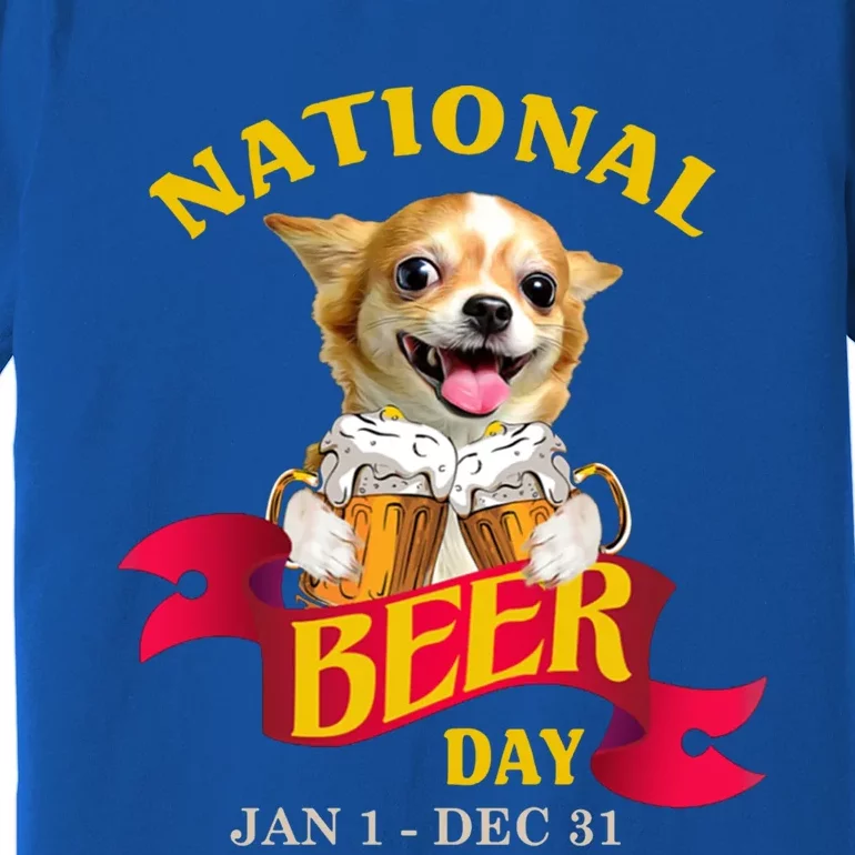 Chihuahua National Beer Day For You Gift Premium T-Shirt