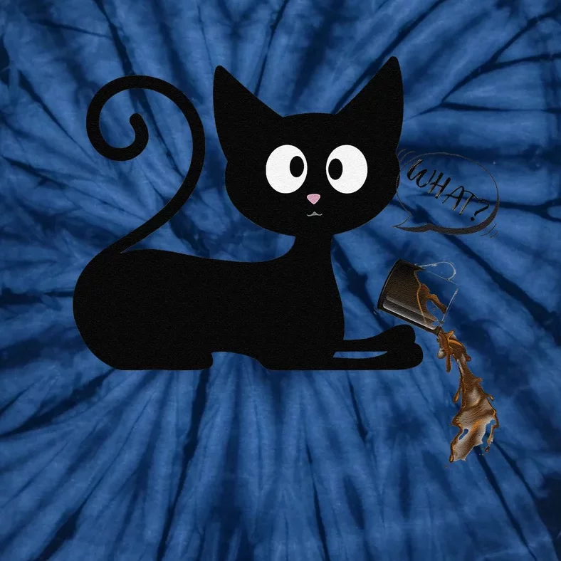 Cool Naughty Black Cat What Dropped A Cup Of Coffee Tie-Dye T-Shirt