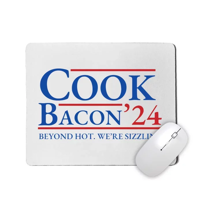 Cook N Bacon 24 Beyond Hot WeRe Sizzling Mousepad