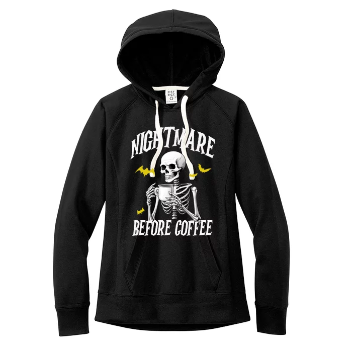 Cute Nightmare Before Coffee Funny Skeleton Halloween Spooky Gift Women's Fleece Hoodie