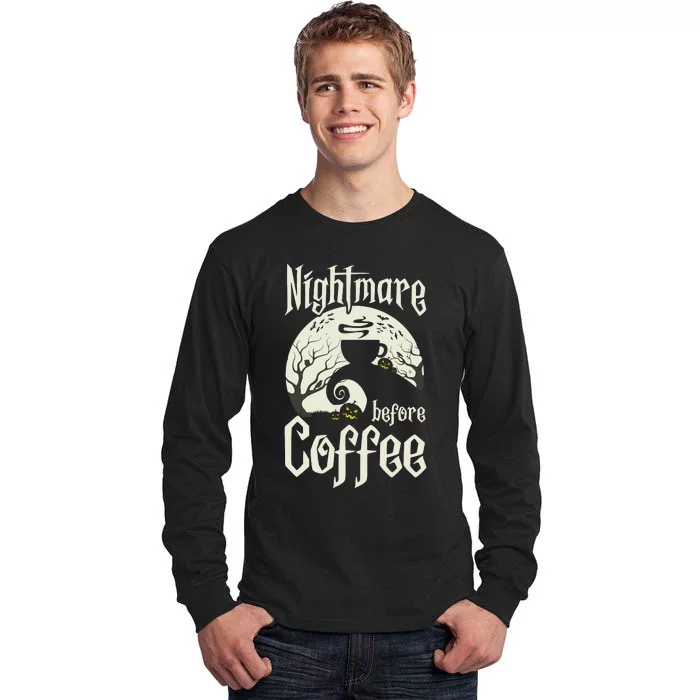 Cute Nightmare Before Coffee Halloween Funny Mug Gift Tall Long Sleeve T-Shirt