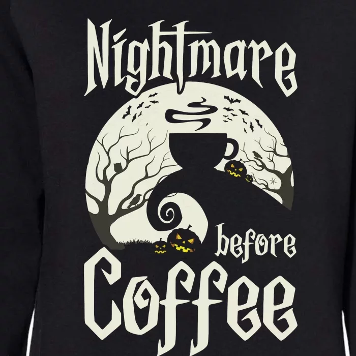 Cute Nightmare Before Coffee Halloween Funny Mug Gift Womens California Wash Sweatshirt