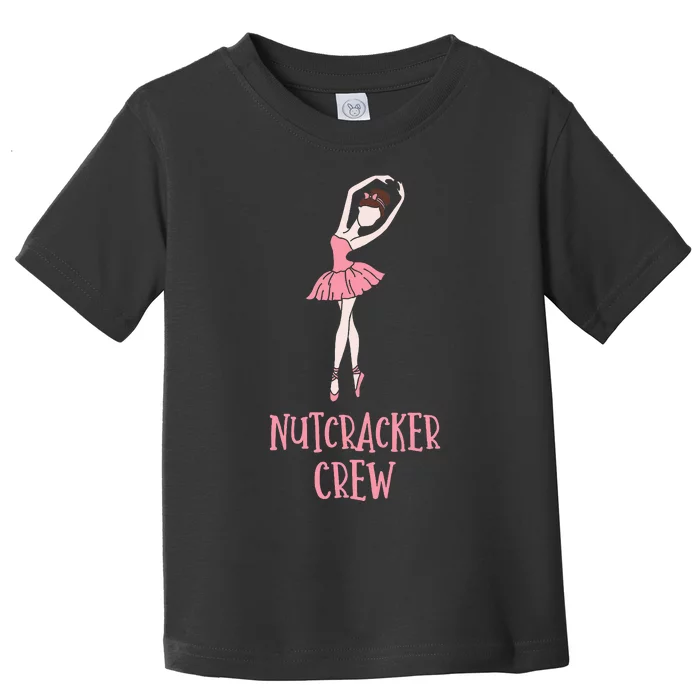 Cute Nutcracker Crew Ballet Dance Play Toddler T-Shirt