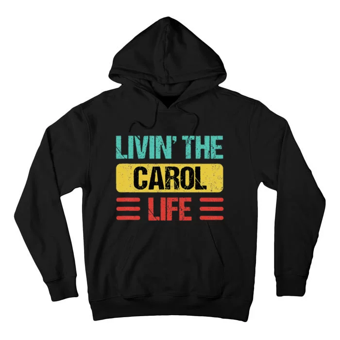 Carol Name Tall Hoodie