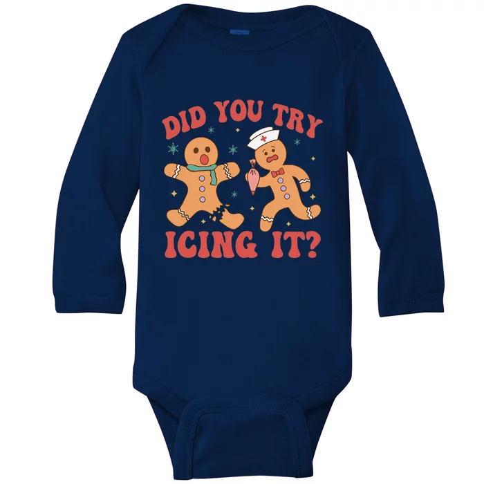 Cute Nurse Christmas Did You Try Icing It  Christmas Nurse Nicu Nurse Christmas Baby Long Sleeve Bodysuit