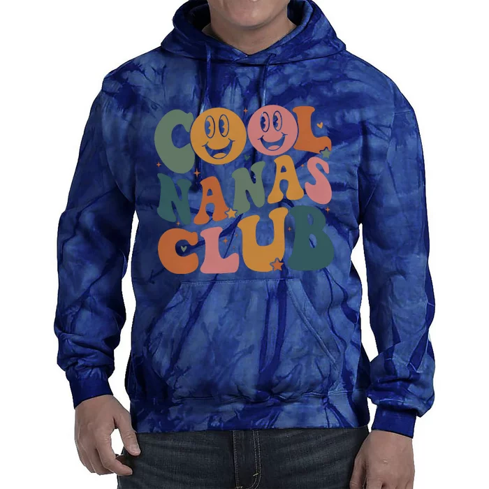 Cool Nanas Club Cool Grandmas Club Tie Dye Hoodie