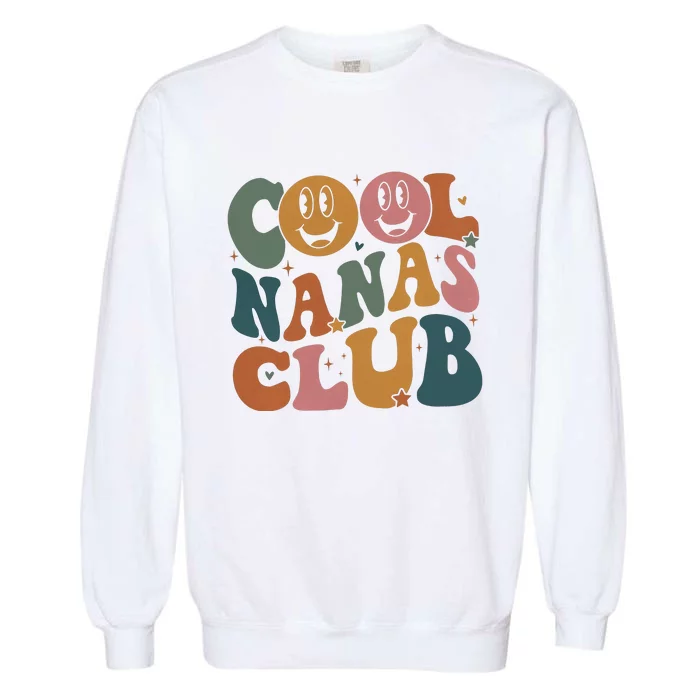 Cool Nanas Club Cool Grandmas Club Garment-Dyed Sweatshirt