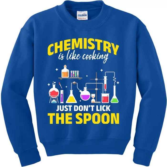 Chemistry Nerds Chemistry Majors Chemistry Is Like Cooking Sweatshirt Kids Sweatshirt