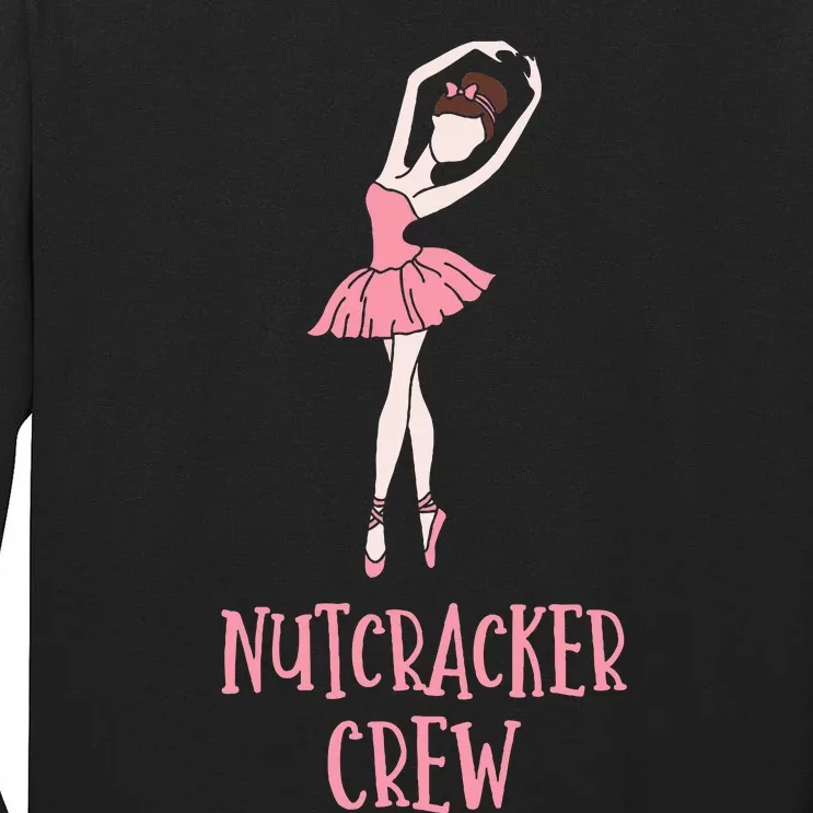 Cute Nutcracker Crew Ballet Dance Play Tall Long Sleeve T-Shirt