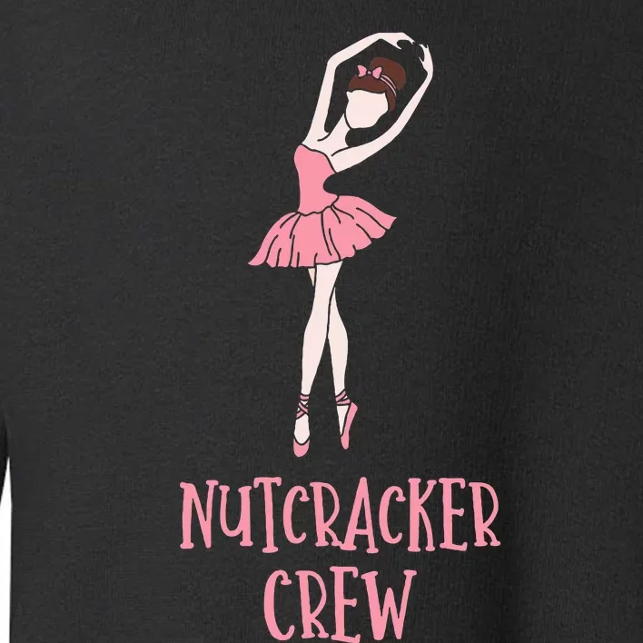 Cute Nutcracker Crew Ballet Dance Play Toddler Sweatshirt