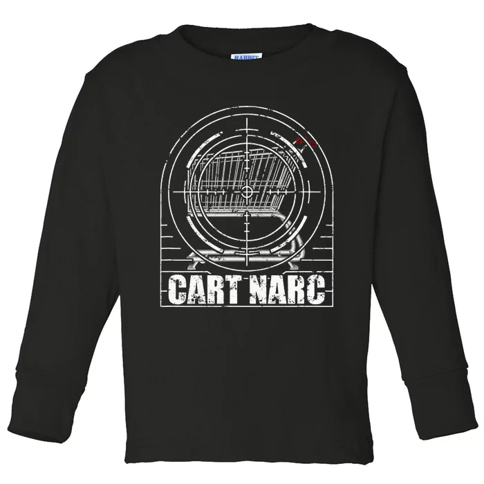 Cart Narc Cart Toddler Long Sleeve Shirt