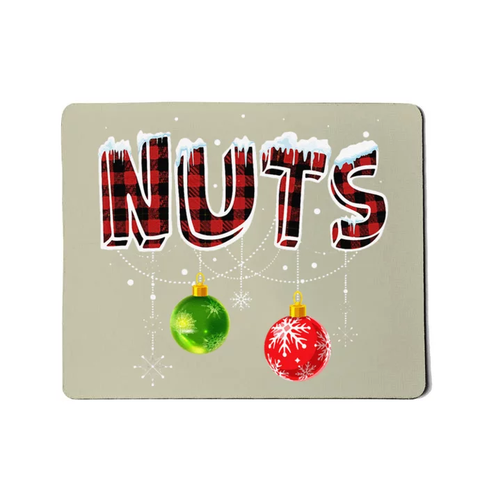 Chest Nuts Christmas Matching Couples Funny Outfit Chestnuts Mousepad