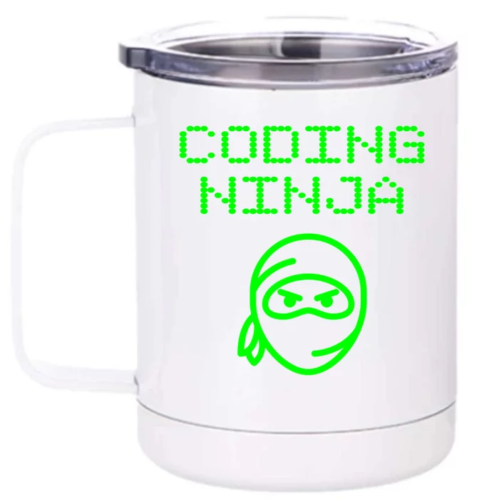 Coding Ninja Computer Programming Web Developer Coder Coding Gift Front & Back 12oz Stainless Steel Tumbler Cup