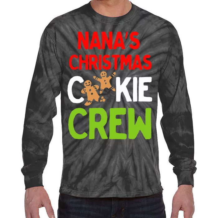 Cute Nana's Christmas Cookie Crew for Grand and Families Tie-Dye Long Sleeve Shirt