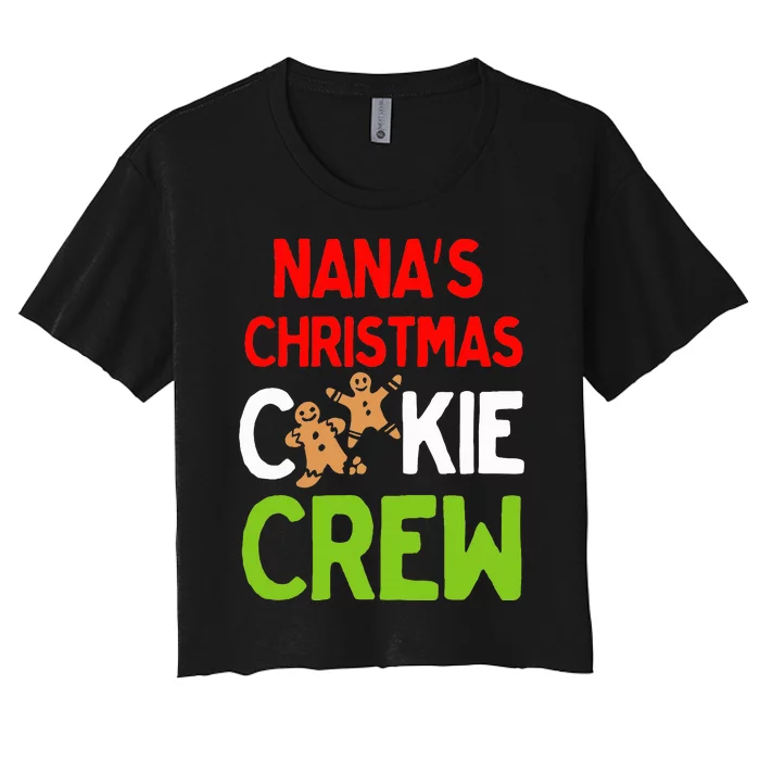 Cute Nana's Christmas Cookie Crew for Grand and Families Women's Crop Top Tee