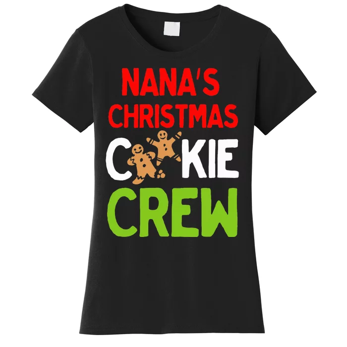 Cute Nana's Christmas Cookie Crew for Grand and Families Women's T-Shirt