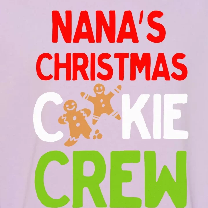 Cute Nana's Christmas Cookie Crew for Grand and Families Garment-Dyed Sweatshirt